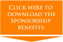 Click here to download the Sponsorship Benefits PDF document.